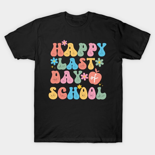 Happy Last Day Of School T-Shirt by Xtian Dela ✅